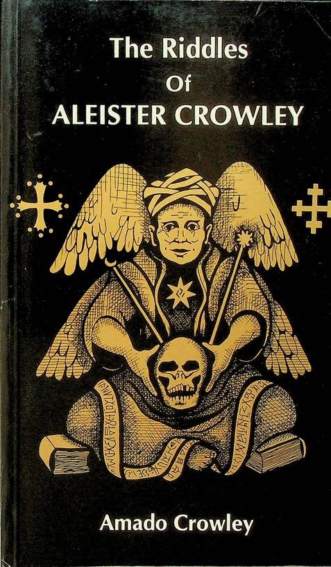 Crowley, Amado - The Riddles of Aleister Crowley