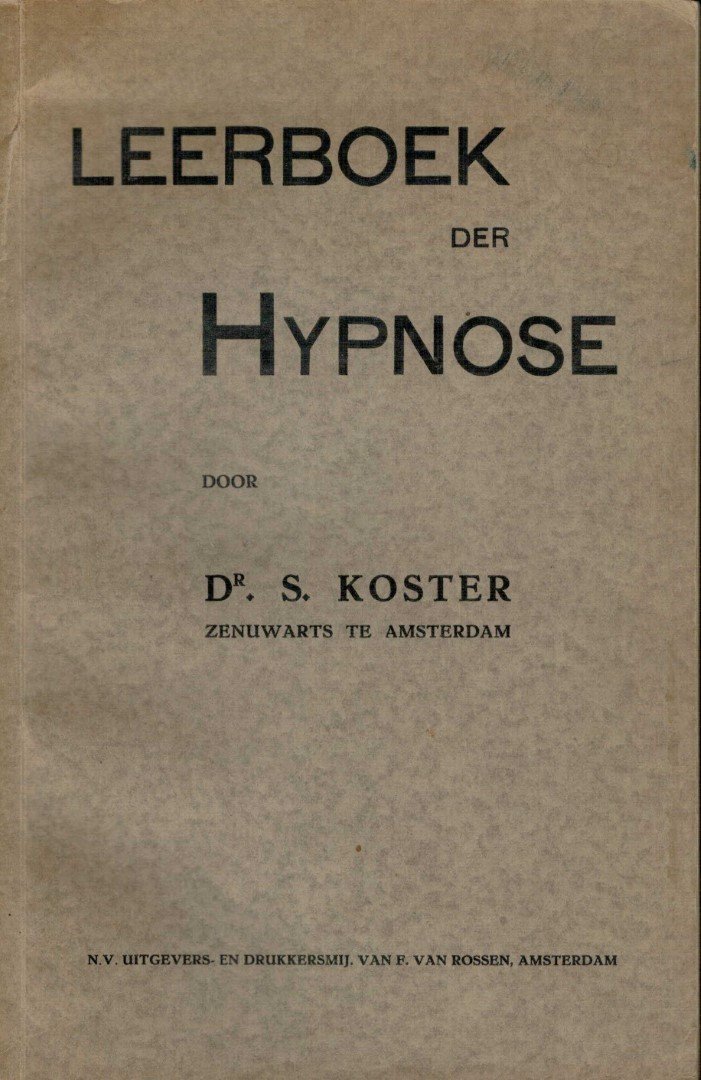 KOSTER, S. - Leerboek der hypnose.