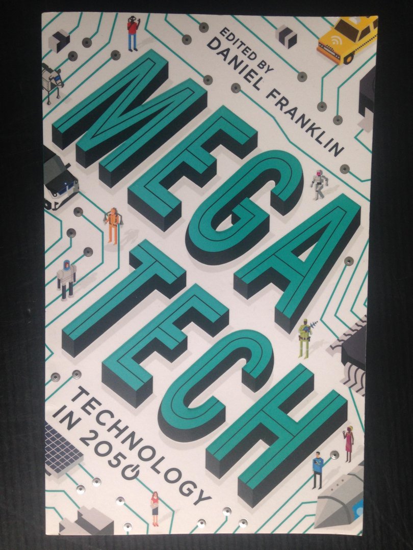 Franklin, Daniel, Ed by - Megatech, technology in 2050