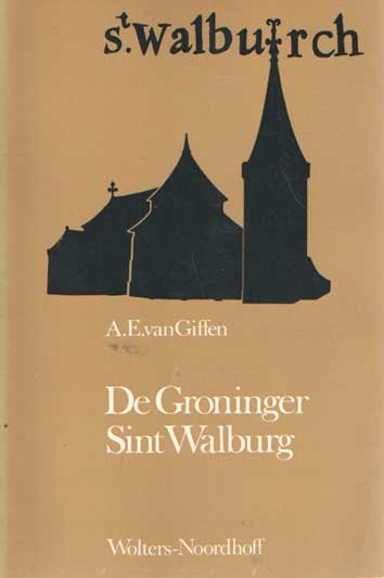 Giffen, A.E. van - De Groninger Sint Walburg