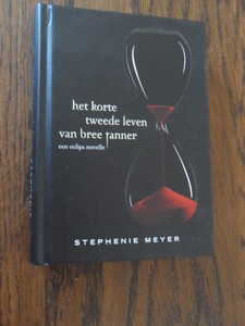 Meyer, Stephenie - Het korte tweede leven van Bree Tanner
