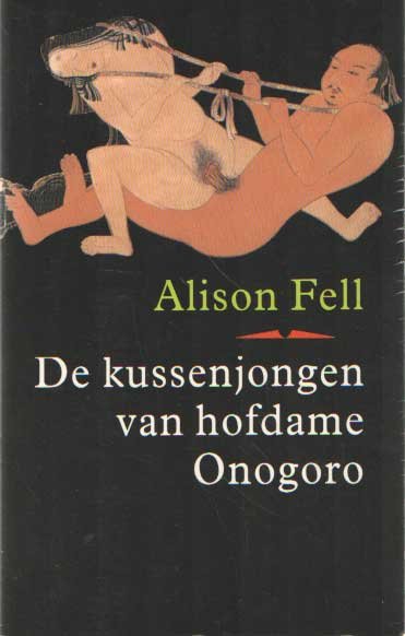 Fell, Alison - De kussenjongen van hofdame Onogoro