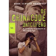 Schulte Nordholt, Henk; - De Chinacode ontcijferd