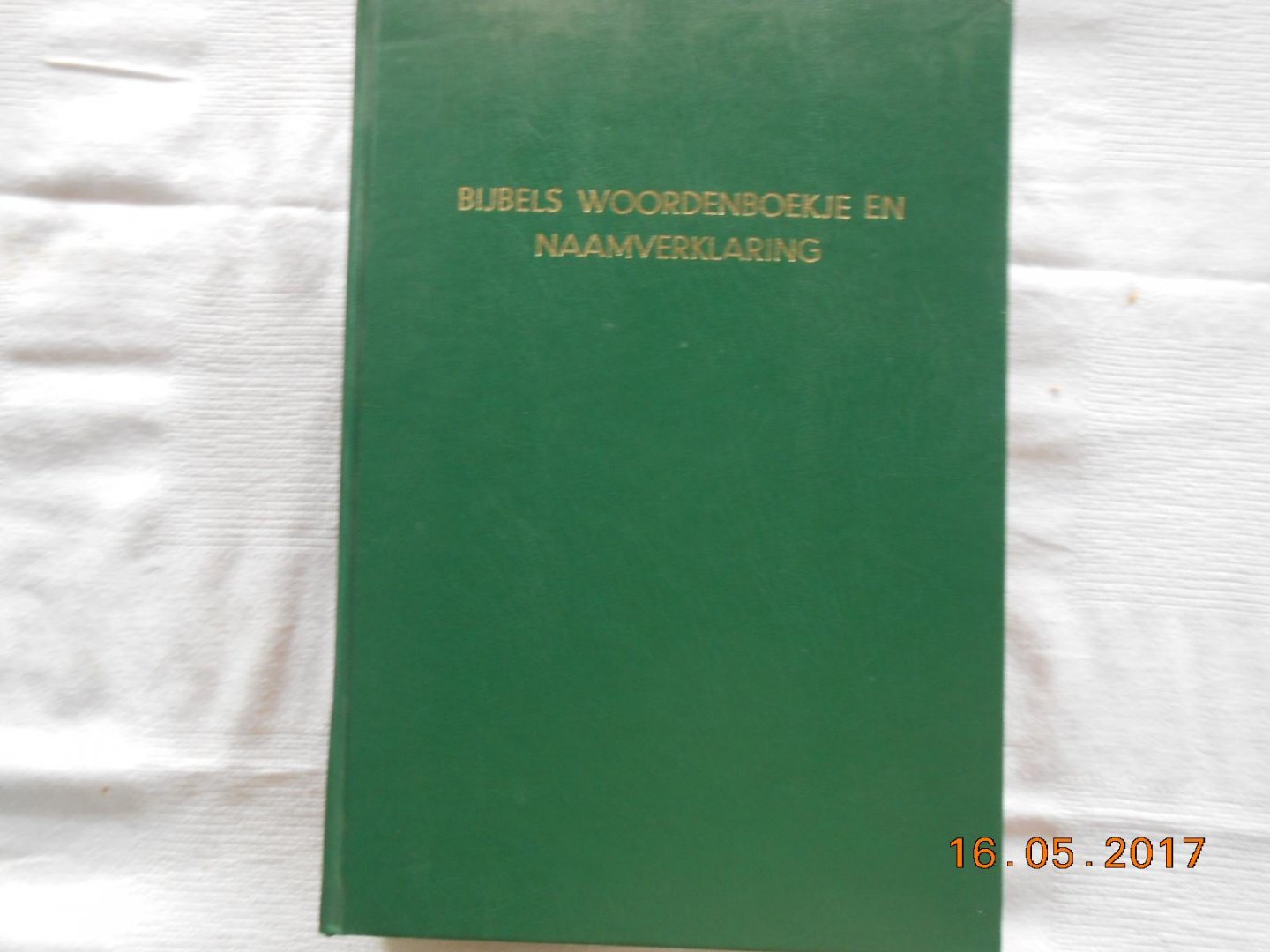  - bijbels woordenboekje en naamverklaring druk 1