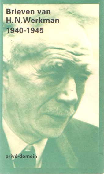 Werkman, H.N. - Brieven van H.N. Werkman 1940 - 1945