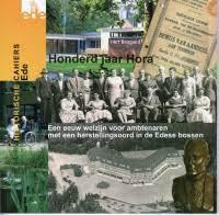 Beek, Peter van (e.a.) - Honderd jaar HORA. Een eeuw welzijn voor ambtenaren met een herstellingsoord in de Edese bossen.