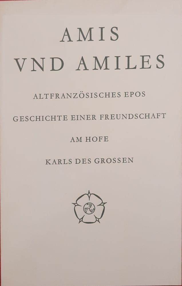 CASTRUM PEREGRINI. & VIELHAUER, INGE. - Amis und Amiles. Geschichte einer Freundschaft am Hofe Karls des Großen. Altfranzösisches Epos, übertragen und eingeleitet von Inge Vielhauer. Heft 136 - 137.  28. Jahrgang Castrum Peregrini.
