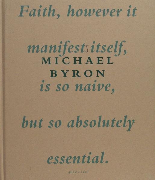 Byron, Michael; Karel Schampers & Holland Cotter. - Mychael Byron.