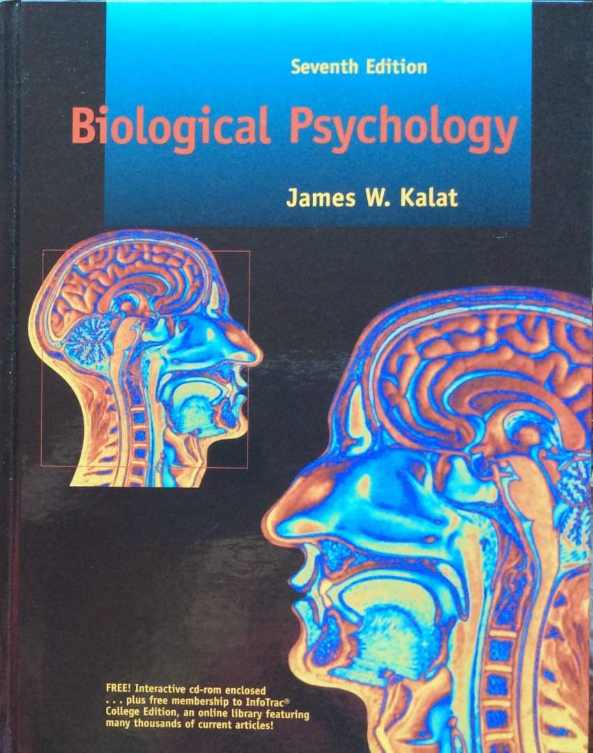 Kalat, James W. - Biological psychology (with CD-ROM)