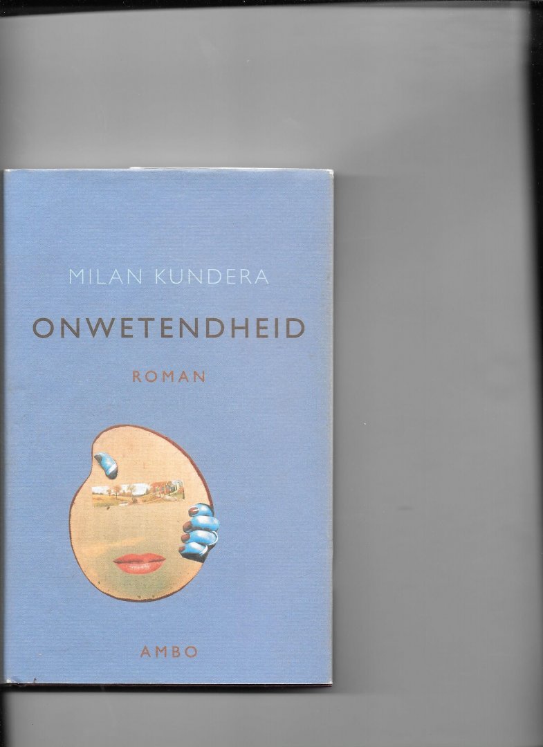 Kundera, M. - Onwetendheid