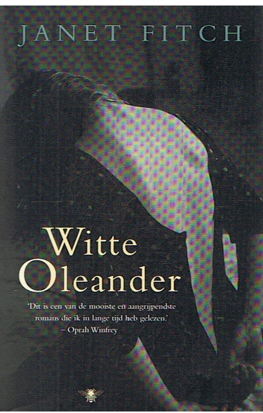 Fitch, Janet - Witte Oleander