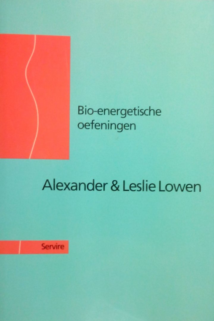 Lowen , Alexander . & Leslie . [ isbn 9789063252922 ] 1223 - Bio - Energetische  Oefeningen . (  Een van de uitgangspunten van de bio-energetica is dat lichaam en geest onlosmakelijk met elkaar verbonden zijn. Wat er in de geest omgaat, vindt zijn weerspiegeling in de toestand van het lichaam en omgekeerd. -