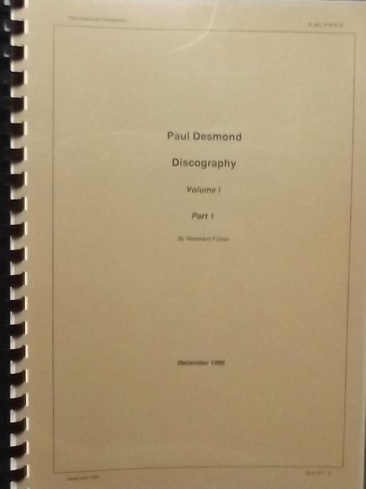 Fuhrer, Reinhard - Paul Desmond Discography. Volume II