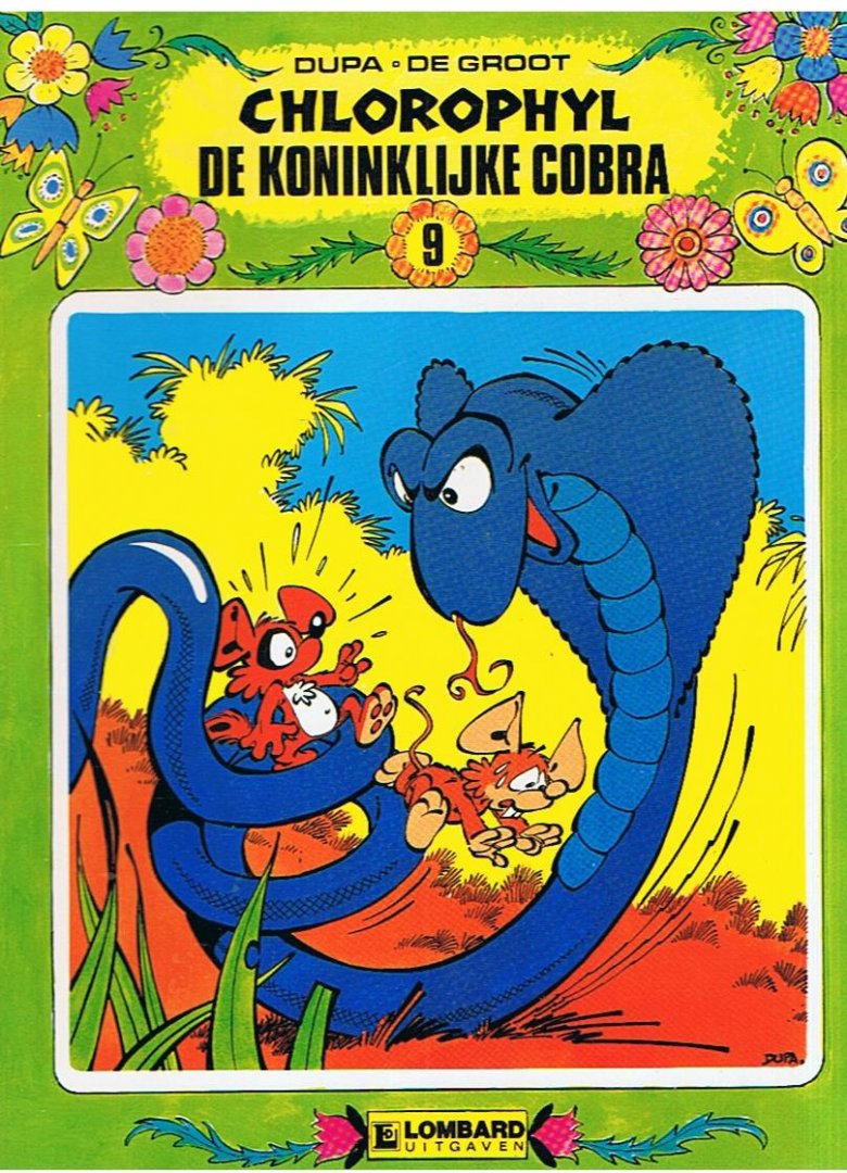 Dupa / de Groot - Chlorophyl 9 - De koninklijke cobra