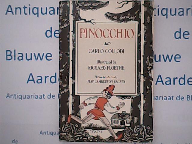 COLLODI, CARLO - Woodcut illustrations by Richard Floethe - Introduction by May Lamberton Becker - PINOCCHIO - The adventures of a litthe wooden boy