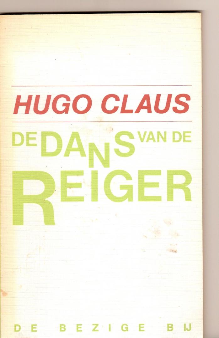 Claus, Hugo - De dans van de reiger - Een nare komedie in twee delen