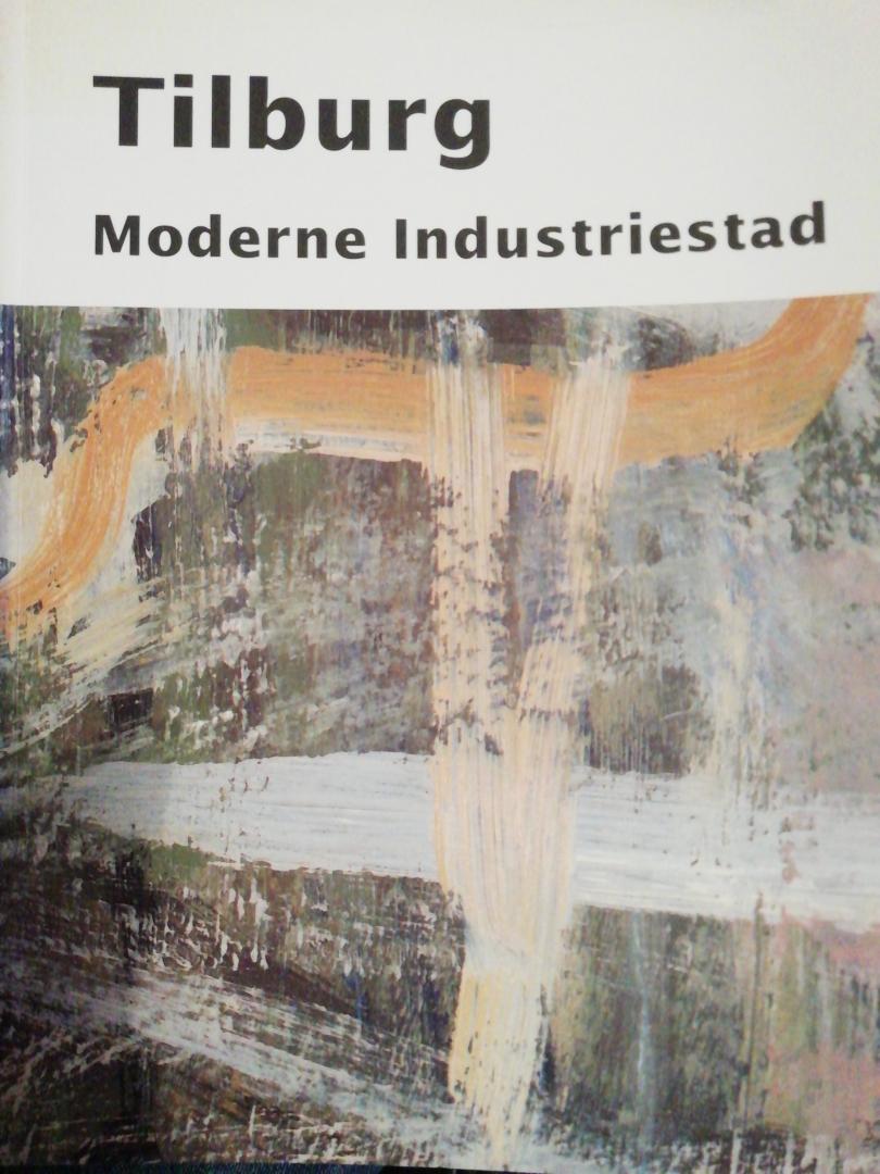  - Tilburg Moderne industriestad