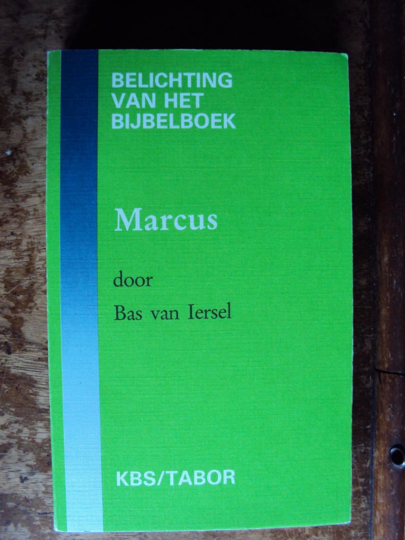 Iersel, Bas van - Marcus (Belichting van het bijbelboek)
