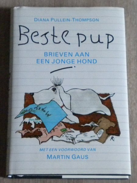 Pullein-Thompson, Diana - Beste pup, brieven aan een jonge hond