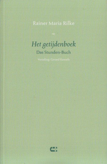 Rilke, Rainer Maria - Het getijdenboek / Das Stundenbuch.