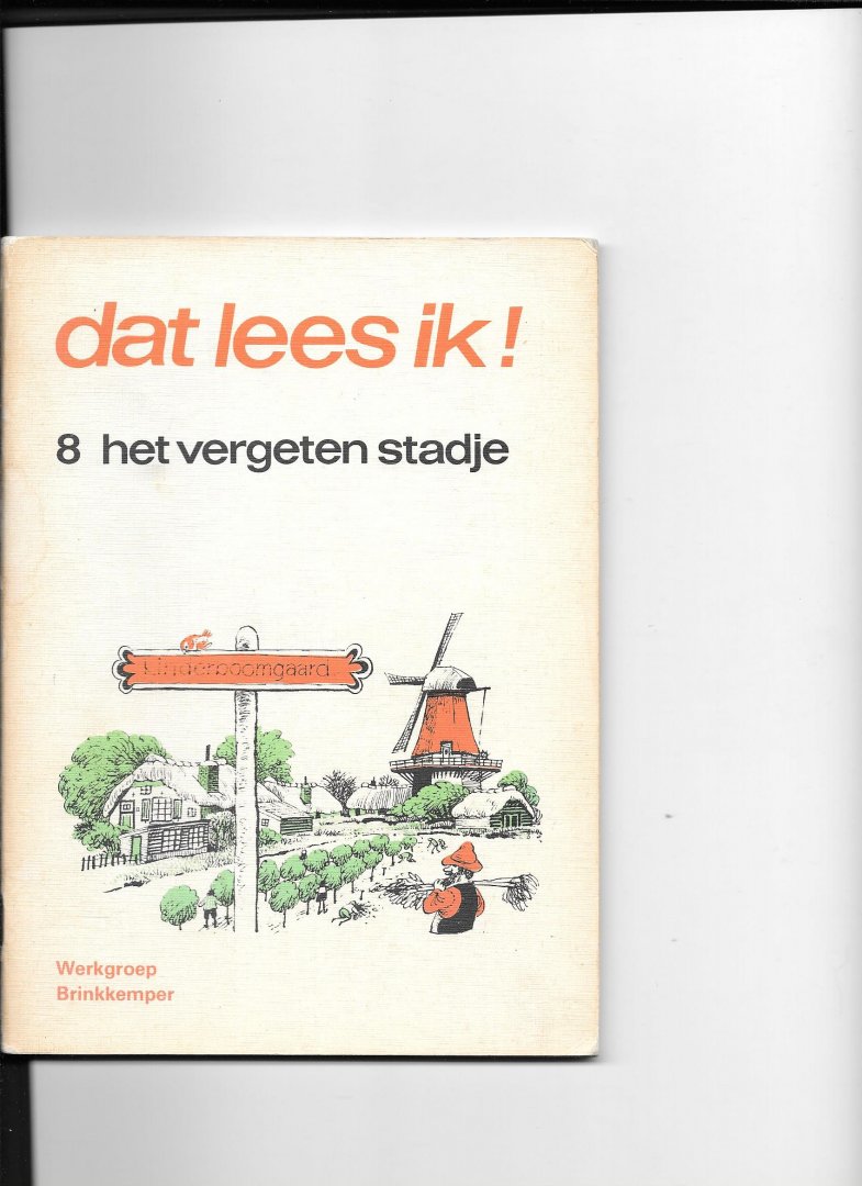 Algera, J e.a. - Dat lees ik deel 8: Het vergeten stadje