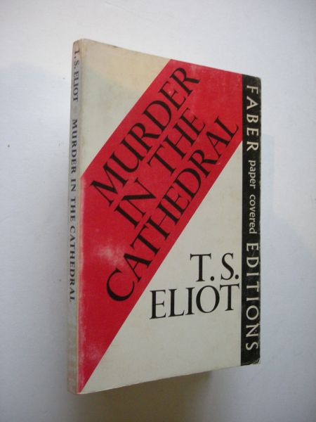 Eliot, T.S. - Murder in the Cathedral