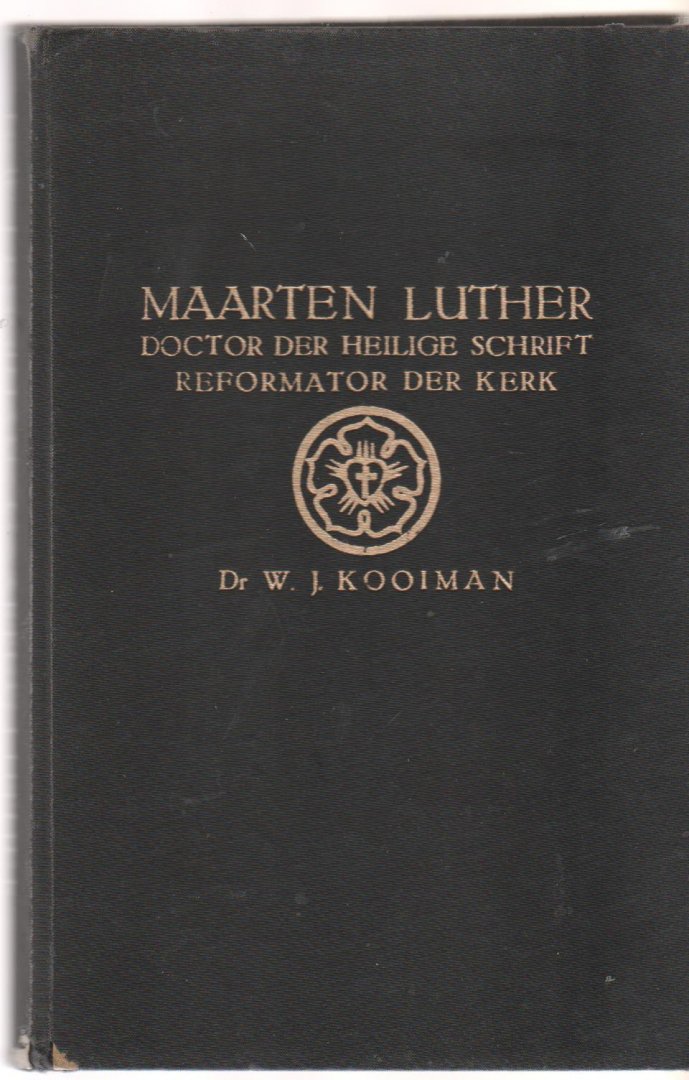 KooimanDr.W.J. - Maarten Luther doctor der Heilige Schrift, Reformator der Kerk