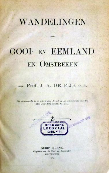 J.A. de Rijk.et al. - Wandelingen door Gooi- en Eemland en omstreken.