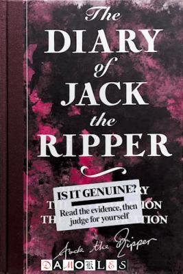 Shirley Harrison - The Diary of Jack the Ripper