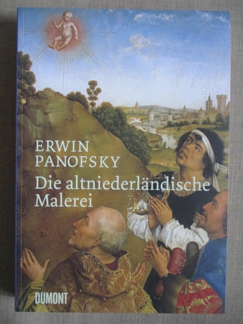 Panofsky, Erwin - die Altniederländische Malerei band 2