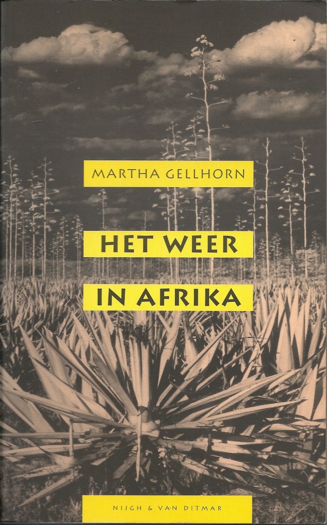 Gellhorn, Martha - Het weer in Afrika - drie novellen