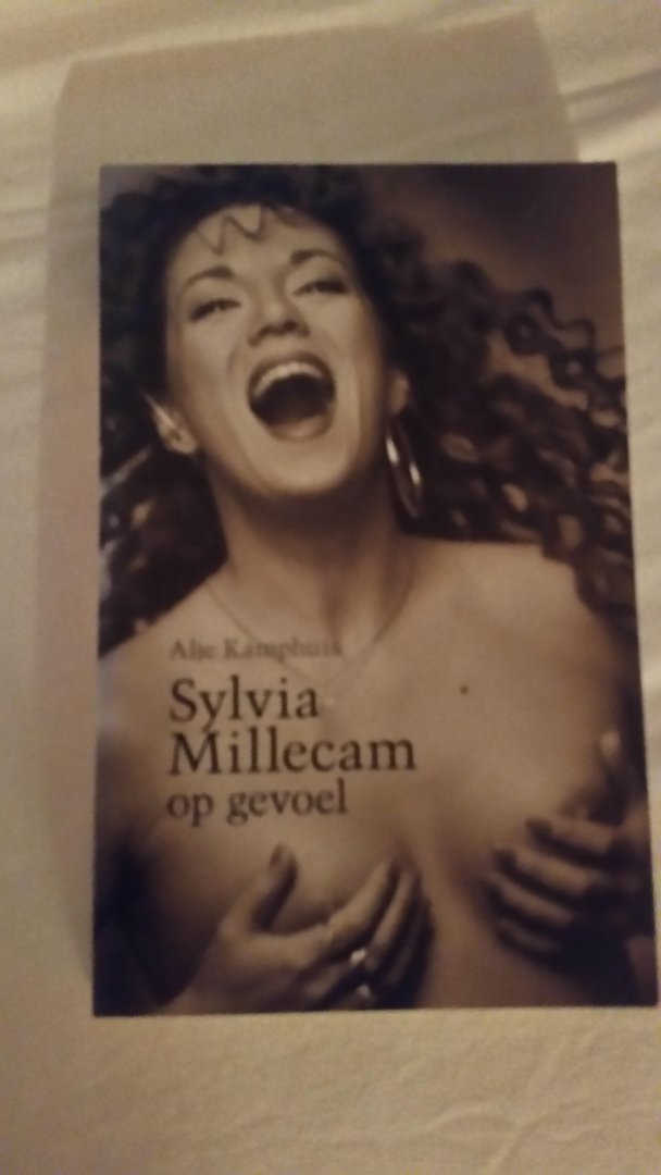 Kamphuis, Alje - Sylvia Millecam: op gevoel