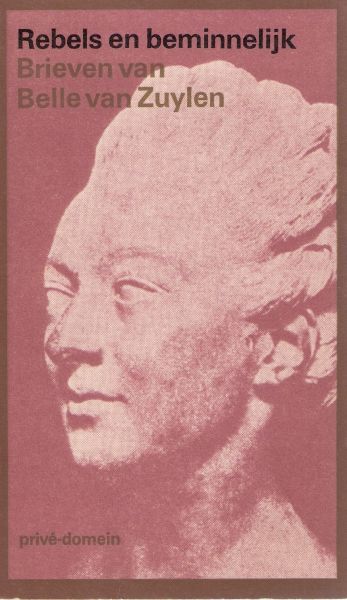 Zuylen van Belle - Rebels en beminnelijk, Brieven