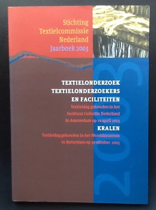 redactie: Stichting Textielcommissie Nederland - Jaarboek 2003: Textielonderzoek, Textielonderzoekers en Faciliteiten     Kralen.