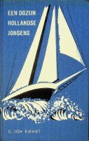 Kieviet, C. Joh. - Een dozijn Hollandse Jongens