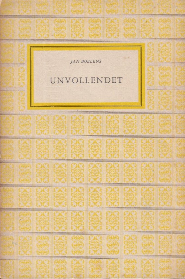 Boelens, Jan - Unvollendet