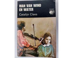 Ernest Claes - Man van wind en water reuzen raaf serie