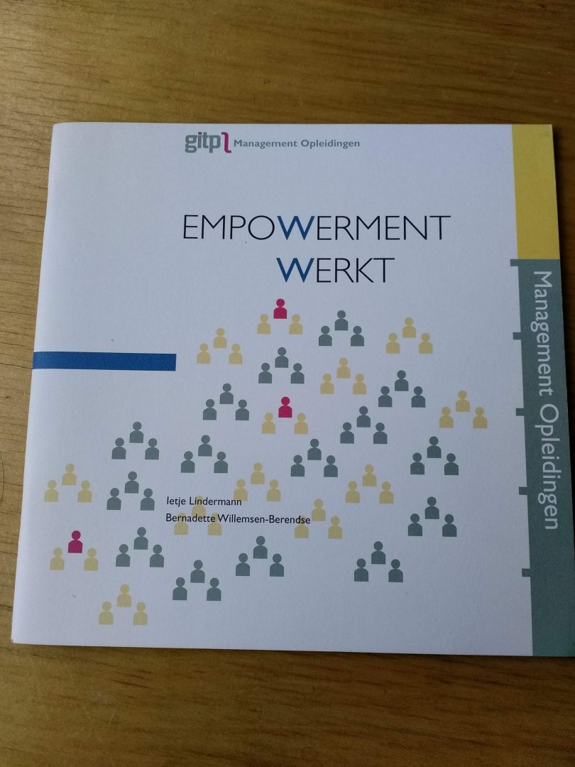 Lindermann, Ietje    en Bernadette Willemsen-Berendse - Empowerment werkt