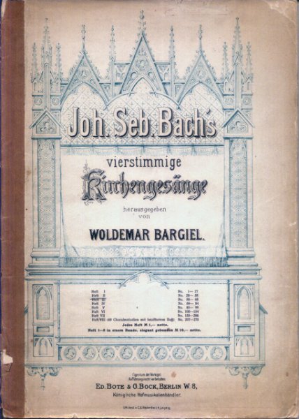 Bach, Joh. Seb. - Vierstimmige Kirchengesänge. Herausgegeben von Woldemar Bargiel. Heft II: No.28-58