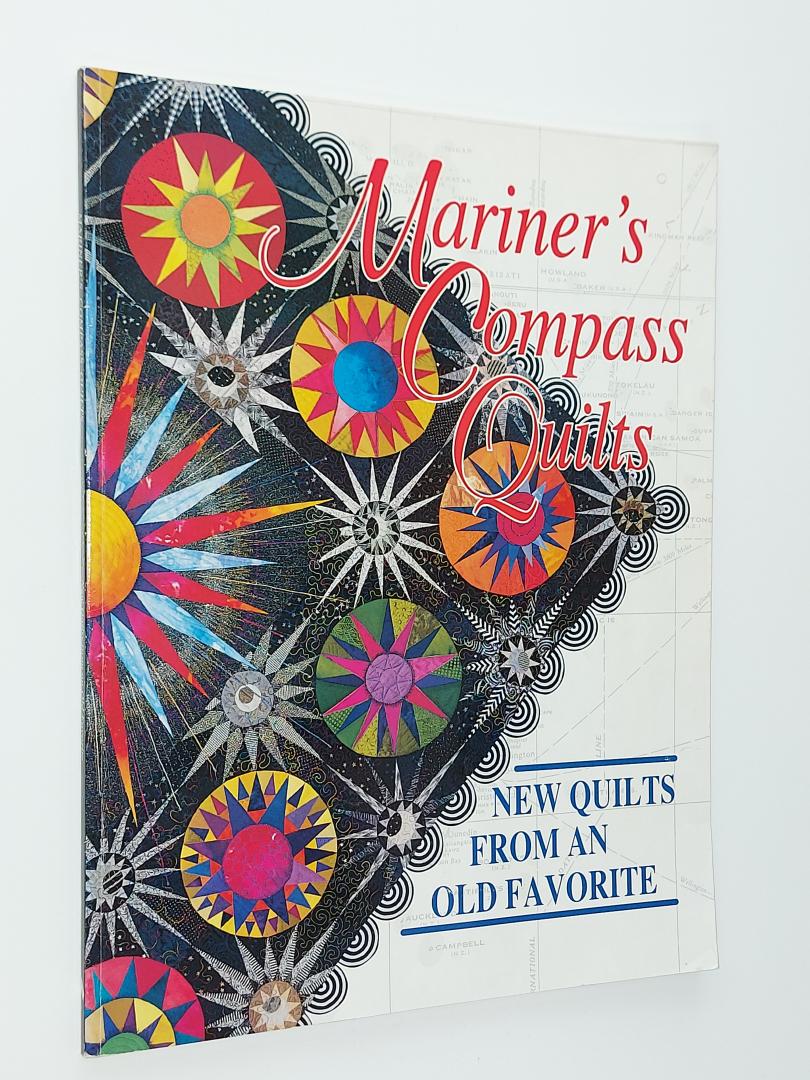 Faoro, Victoria - Mariner's Compass Quilts. New quilts from an old favorite