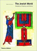 The Jewish world - revelation, prophecy, and history