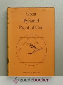 Riffert, George R. - Great pyramid Proof of God