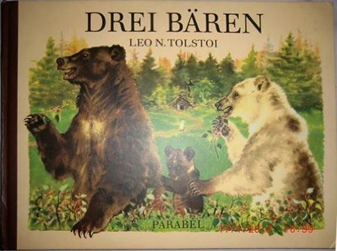 Tolstoi, Leo (vertelling) & W. Lebedew (illustraties) - Drei Bären