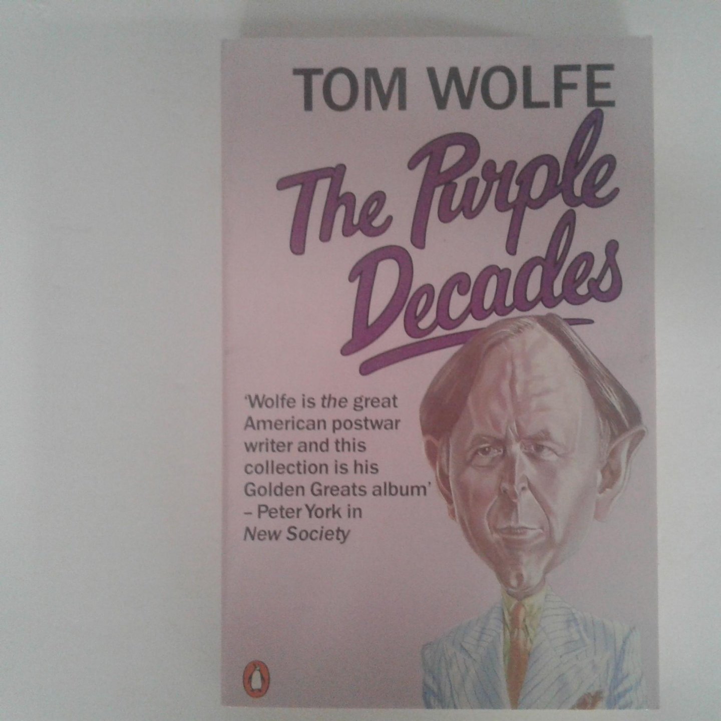 Wolfe, Tom - The Purple Decades