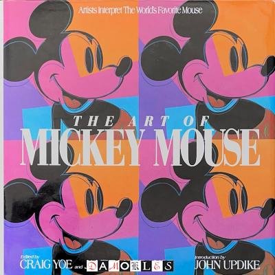 Craig Yoe, Janet Morra-Yoe - The Art of Mickey Mouse