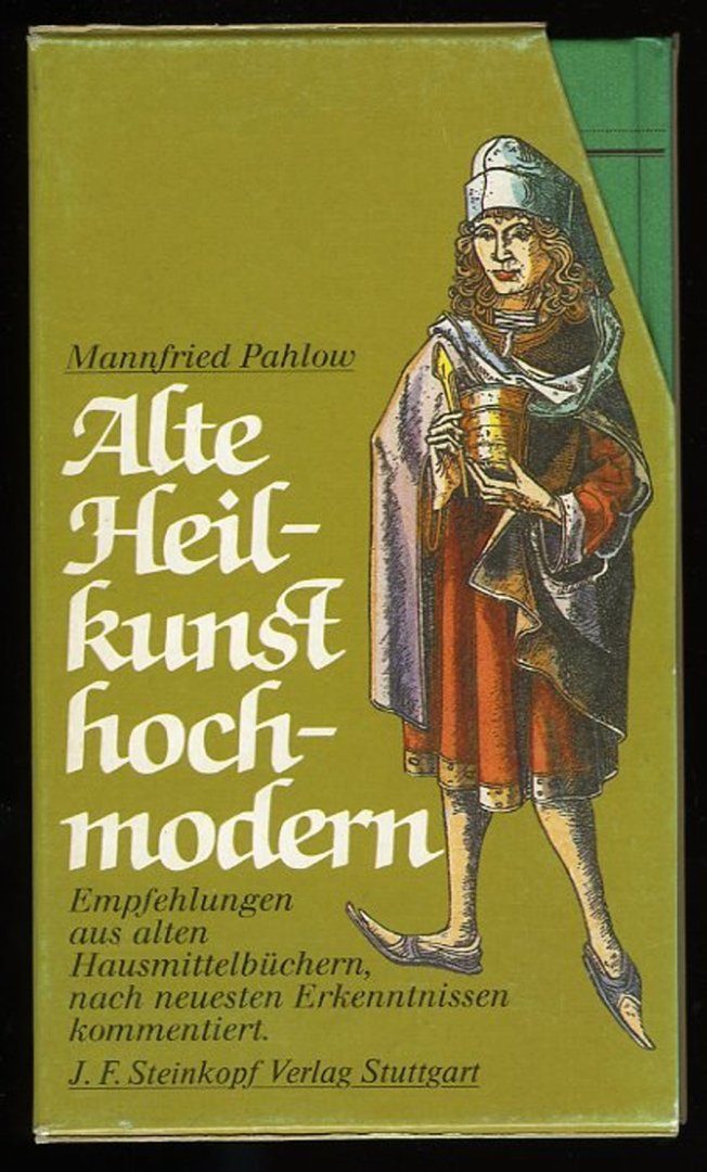 PAHLOW, Mannfried - Alte Heilkunst hochmodern. Empfehlungen aus alten Hausmittelbüchern nach neuesten Erkenntnissen kommentiert. Ratschläge aus Großmutters Hausapotheke (5 Bände im Schuber)
