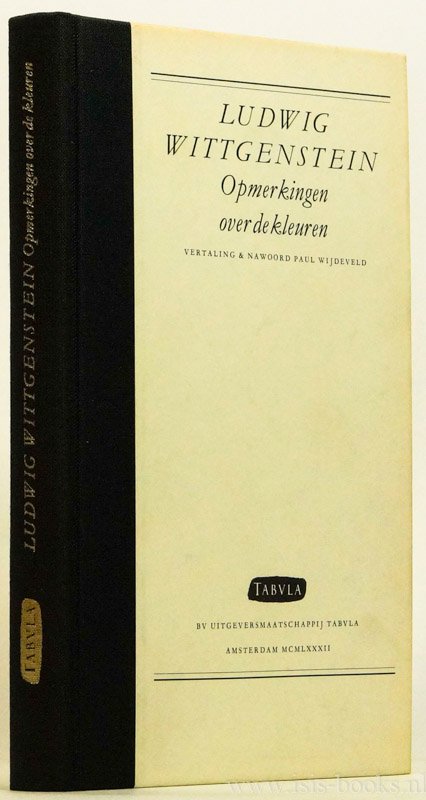 WITTGENSTEIN, L. - Opmerkingen over de kleuren. Vertaling & nawoord Paul Wijdeveld. Bezorgd door G.E.M. Anscombe.