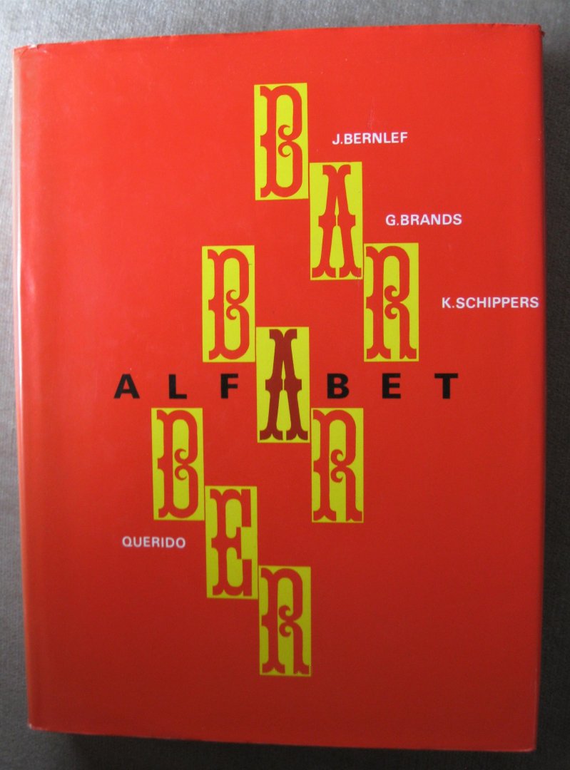 Bernlef, J.  -  Brands, G.  -  Schippers, K. - Barbarberalfabet