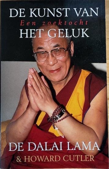 De Dalai Lama / Cutler, Howard - DE KUNST VAN HET GELUK.  Een zoektocht.