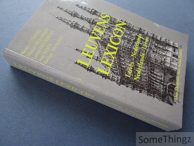 Cuypers, Renée / Dujardin, Marcel / Meurrens, Leona / Staes, Jean / Vangeel, Rudiger / Tobback, Louis (inl.). - Leuvens lexicon : Leives-Nederlands, Nederlands-Leives.